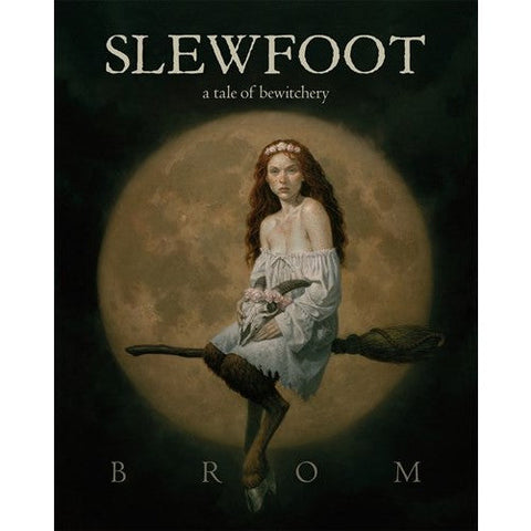 Slewfoot: A Tale of Bewitchery [Brom]