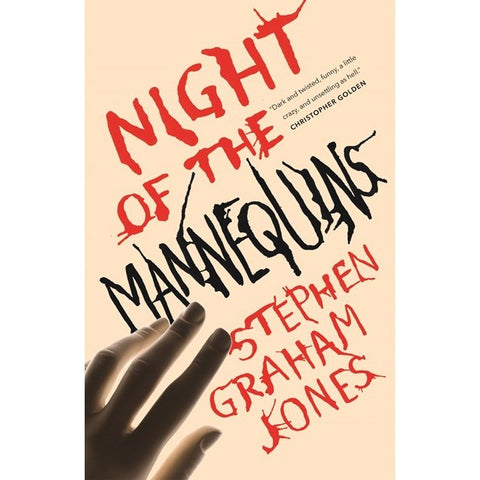Night of the Mannequins [Jones, Stephen Graham]