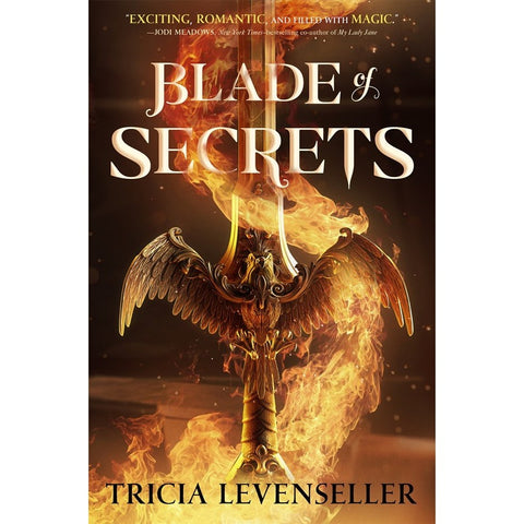 Blade of Secrets (Bladesmith, 1) [Levenseller, Tricia]