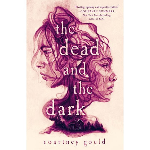 The Dead and the Dark [Gould, Courtney]