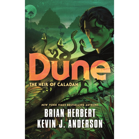 Dune: The Heir of Caladan (Caladan Trilogy, 3) [Herbert, Brian & Anderson, Kevin J]