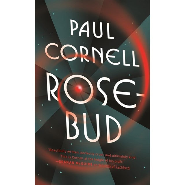 Rosebud [Cornell, Paul]