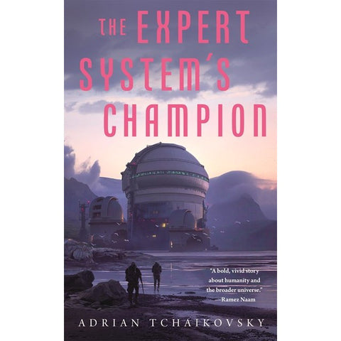 The Expert System's Champion (Expert System's Brother, 2) [Tchaikovsky, Adrian]