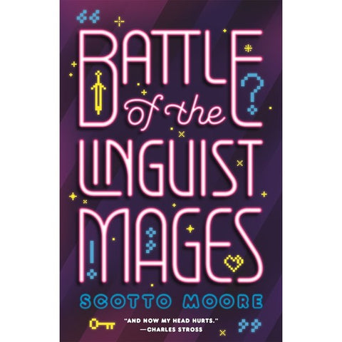 Battle of the Linguist Mages [Moore, Scotto]
