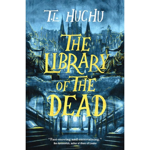 The Library of the Dead (Edinburgh Nights, 1) [Huchu, T. L.]