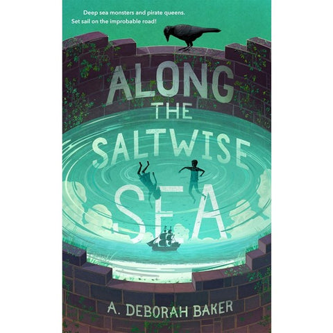 Along the Saltwise Sea (Up-And-Under, 2) [Baker, A Deborah]