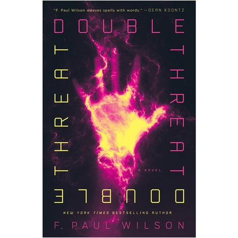 Double Threat: A Thriller [Wilson, F Paul]