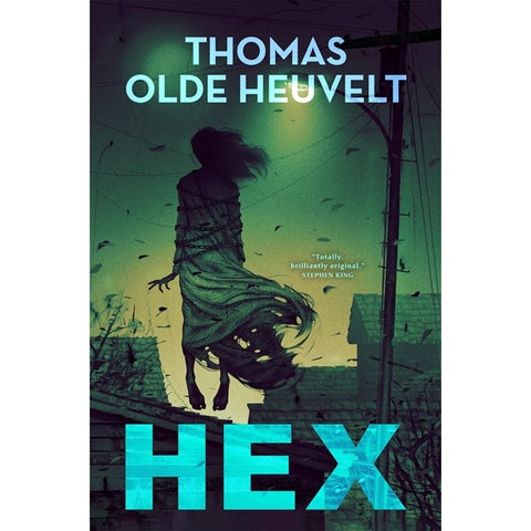 HEX [Olde Heuvelt, Thomas]