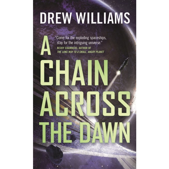 A Chain Across the Dawn (Universe After, 2) [Williams, Drew]