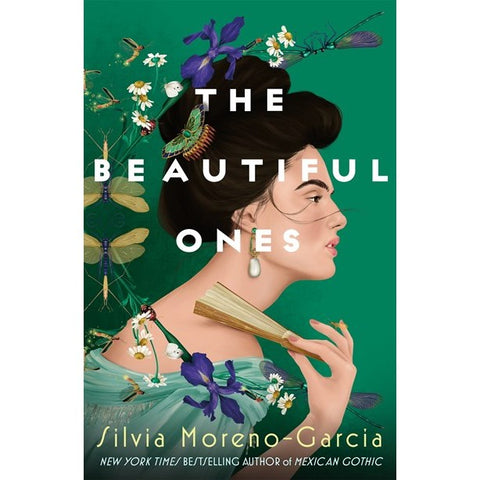 The Beautiful Ones: A Novel [Moreno-Garcia, Silvia]