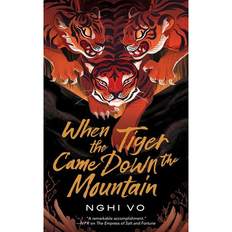 When the Tiger Came Down the Mountain (The Singing Hills Cycle, 2) [Vo, Nghi]