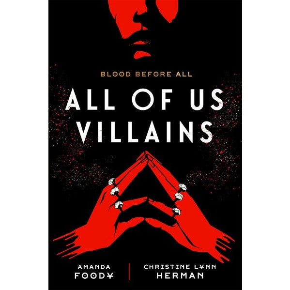 All of Us Villains (All of Us Villains, 1) [Foody, Amanda and Herman, C.L.]