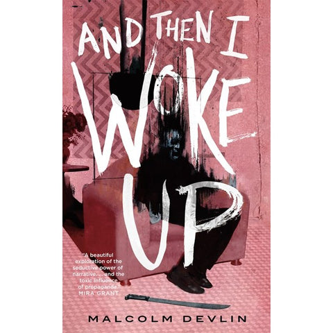 And Then I Woke Up [Devlin, Malcolm]