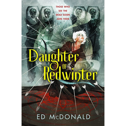 Daughter of Redwinter (Redwinter Chronicles, 1) [McDonald, Ed]