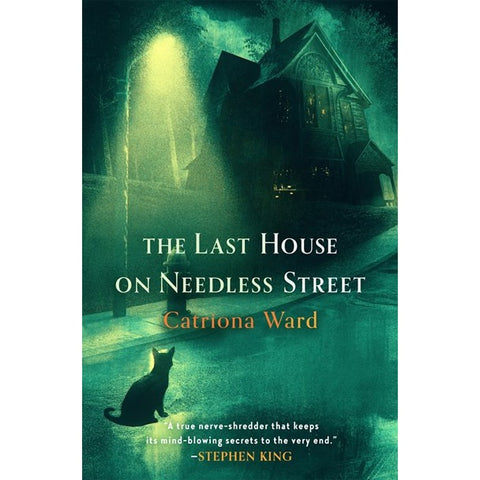 The Last House on Needless Street [Ward, Catriona]