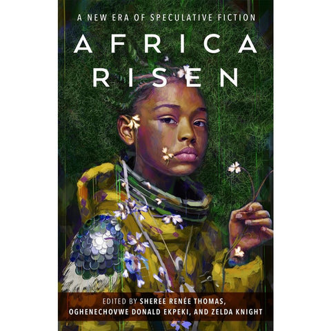 Africa Risen: A New Era of Speculative Fiction [Various]