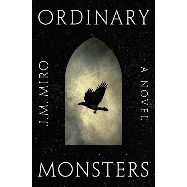 Ordinary Monsters (The Talents, 1) [Miro, J M]