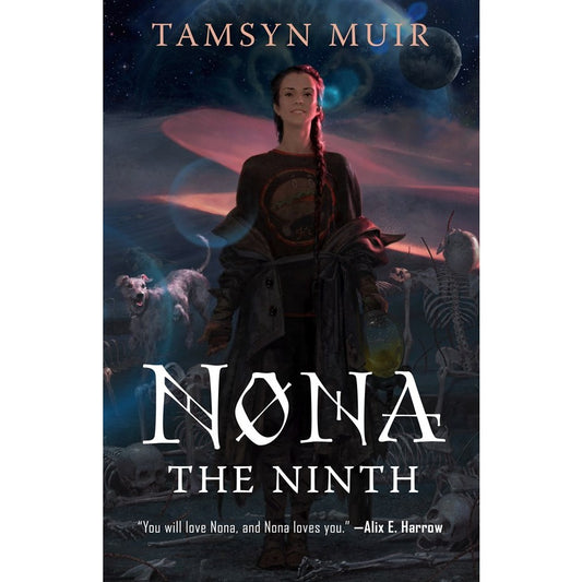 Nona the Ninth (Locked Tomb, 3) [Muir, Tamsyn]