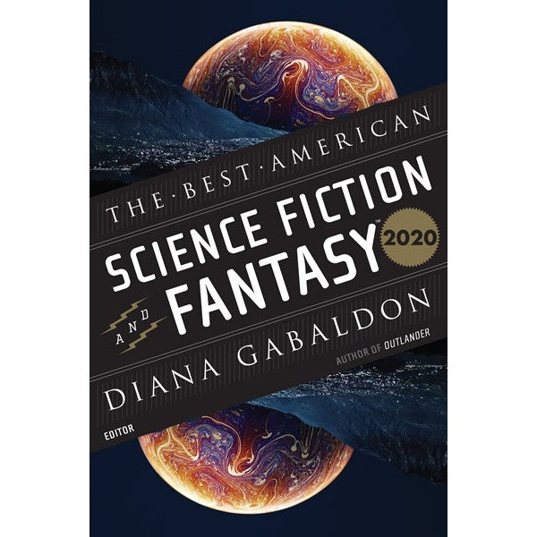The Best American Science Fiction and Fantasy 2020 [Adams, John Joseph and Gabaldon, Diana ed.]