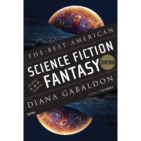 The Best American Science Fiction and Fantasy 2020 [Adams, John Joseph and Gabaldon, Diana ed.]