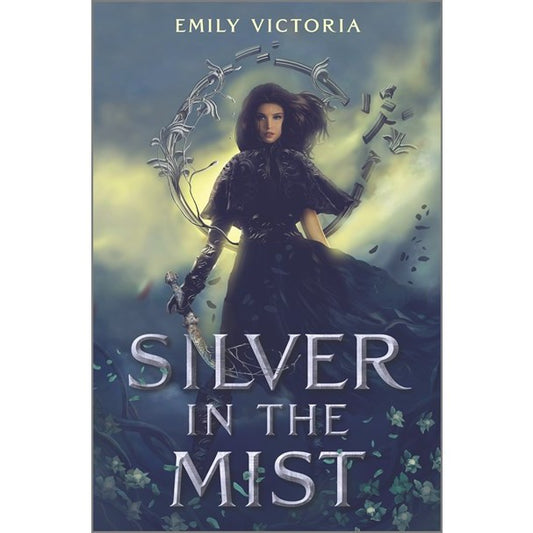 Silver in the Mist [Victoria, Emily]