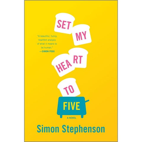 Set My Heart to Five [Stephenson, Simon]