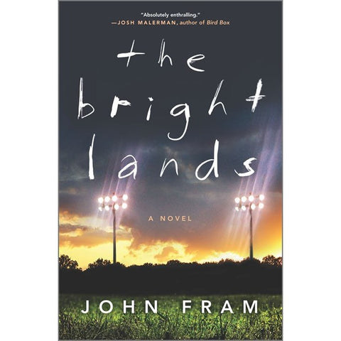 The Bright Lands [Fram, John]