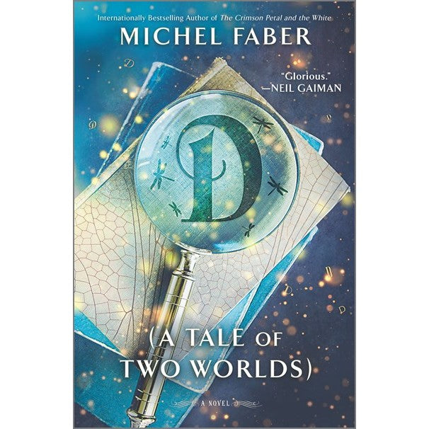 D: a Tale of Two Worlds [Faber, Michael]