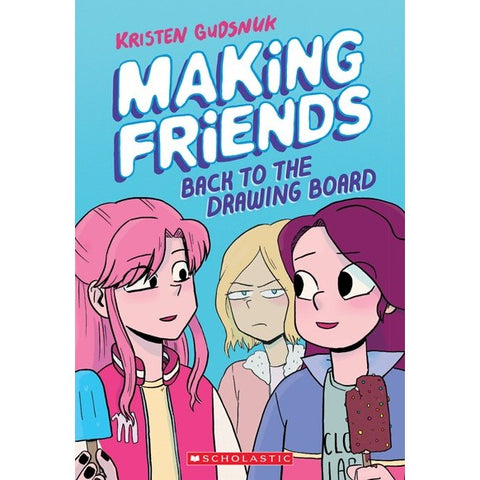 Making Friends: Back to the Drawing Board (Making Friends, 2) [Gudsnuk, Kristen & Gudsnuk, Kristen]
