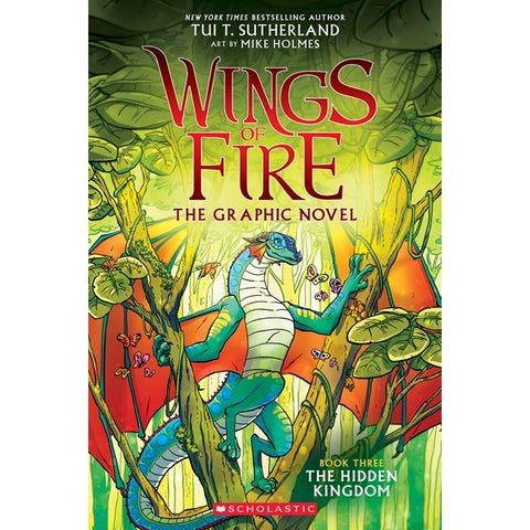 Wings of Fire: The Hidden Kingdom: The Graphic Novel (Wings of Fire Graphic Novel, 3) [Sutherland, Tui T]