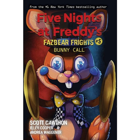 Bunny Call (Five Nights at Freddy's: Fazbear Frights, 5) [Cawthon, Scott]