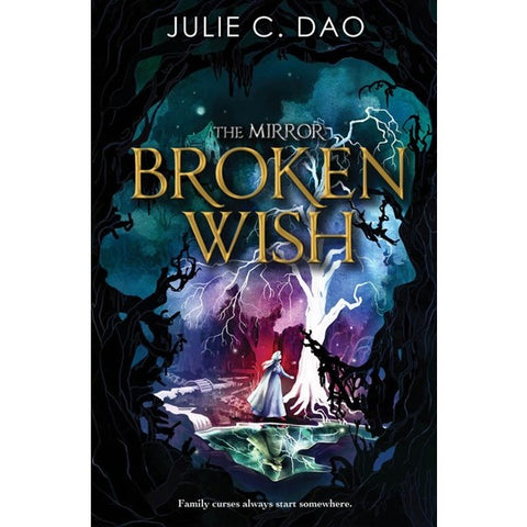 Broken Wish (Mirror, 1) [Dao, Julie]