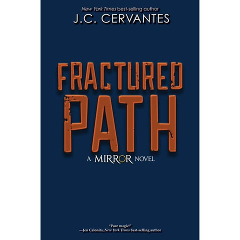 Fractured Path (Mirror, Book 3) [Cervantes, J C ]