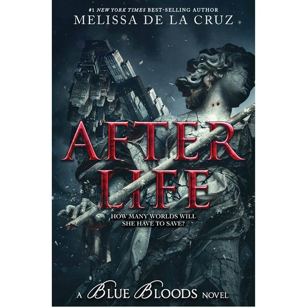 Blue Bloods After Life (Blue Bloods, 8) [de la Cruz, Melissa]