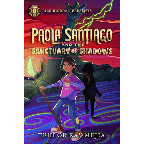 Paola Santiago and the Sanctuary of Shadows (Paola Santiago, 3) [Mejia, Tehlor]