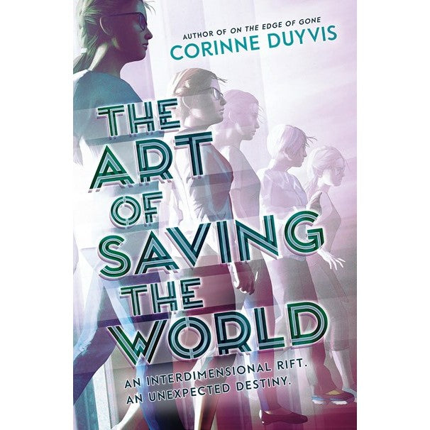 The Art of Saving the World [Duyvis, Corinne]