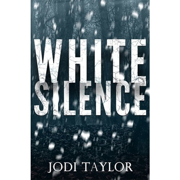 White Silence [Taylor, Jodi]