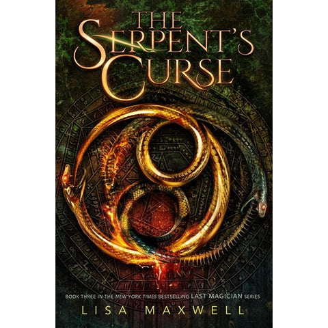 The Serpent's Curse (Last Magician, 3) [Maxwell, Lisa]