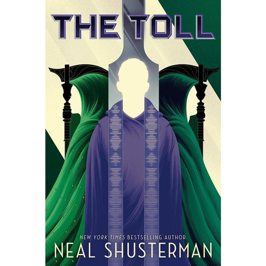 The Toll (Arc of a Scythe, 3) [Shusterman, Neal]