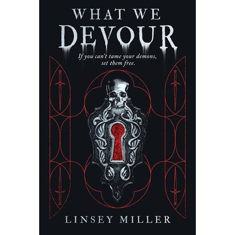 What We Devour [Miller, Linsey]