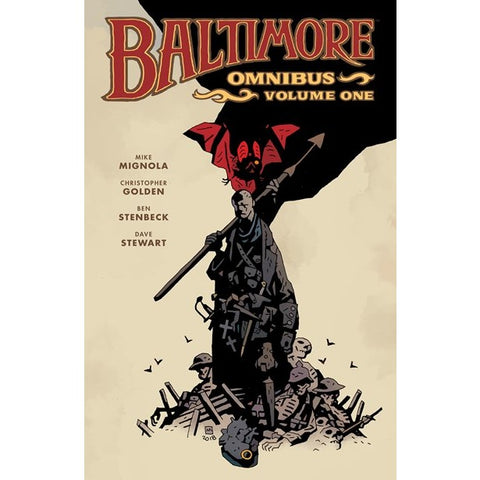 Baltimore Omnibus Volume 1 [Mignola, Mike & Golden, Christopher]