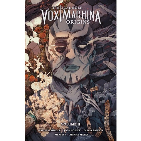 Critical Role: Vox Machina Origins Volume II [Mercer, Matt and Houser, Jody]