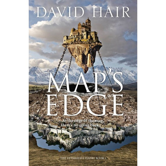 Map's Edge (The Tethered Citadel, 1) [Hair, David]