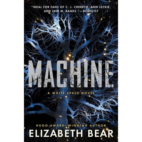 Machine (White Space, 2) [Bear, Elizabeth]