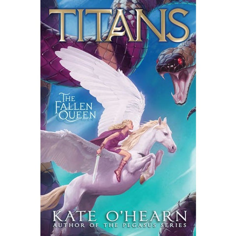 The Fallen Queen (Titans, 3) [O'Hearn, Kate]