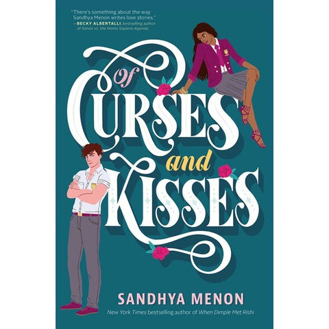 Of Curses and Kisses (Rosetta Academy, 1) [Menon, Sandhya]