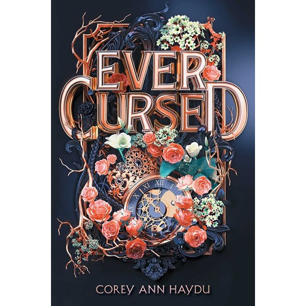 Ever Cursed [Haydu, Corey Ann]