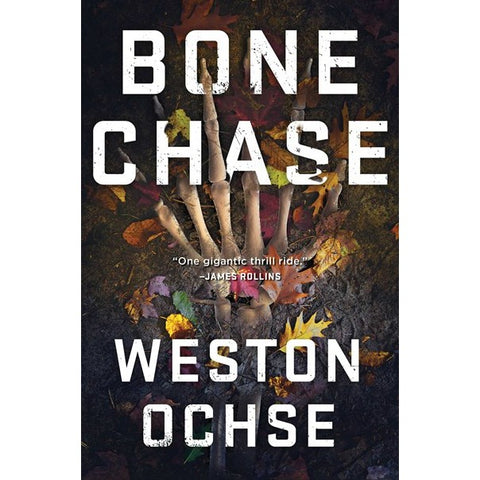 Bone Chase [Ochse, Weston]