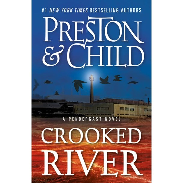 Crooked River (Agent Pendergast, 19) [Preston, Douglas and Child, Lincoln]