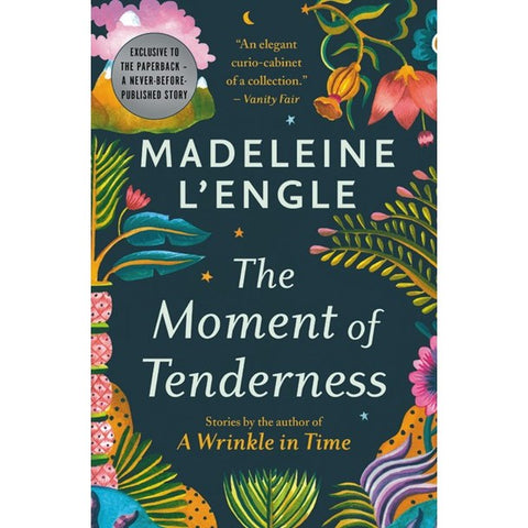 The Moment of Tenderness [L'Engle, Madeleine]